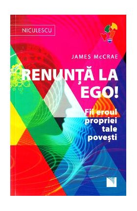 Renunta la ego! - James McCrae