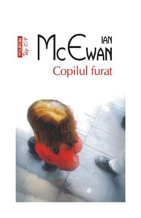 Copilul furat - Ian McEwan