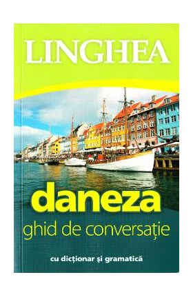 Daneza. Ghid de conversatie cu dictionar si gramatica