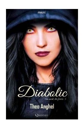 Diabolic: Am murit, din fericire 5 - Theo Anghel