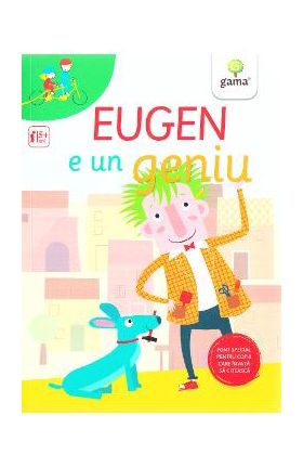 Eugen e un geniu