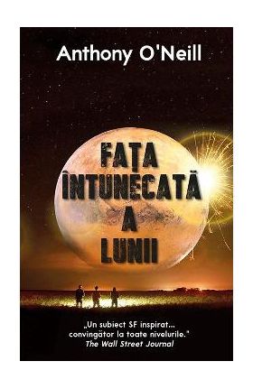 Fata intunecata a Lunii - Anthony O'Neill