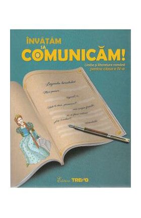 Limba romana. Invatam sa comunicam! - Clasa 4 - Aurelia Barbulescu