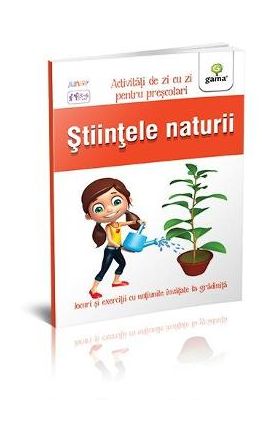 Stiintele naturii 5-6 ani - Activitati de zi cu zi pentru prescolari