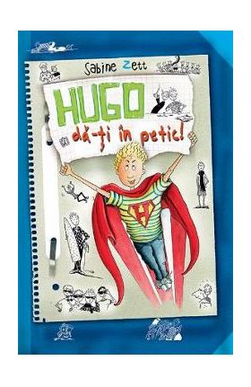 Hugo, da-ti in petic! - Sabine Zett