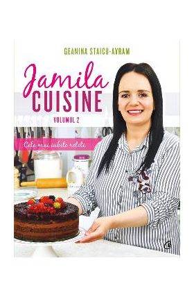 Jamila Cuisine. Vol II - Geanina Staicu-Avram