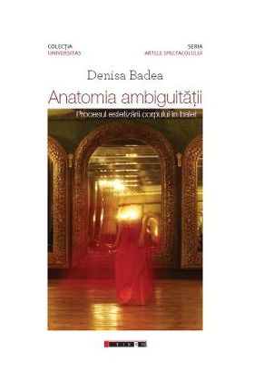 Anatomia ambiguitatii - Denisa Badea