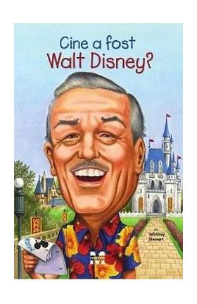 Cine a fost Walt Disney? - Whitney Stewart