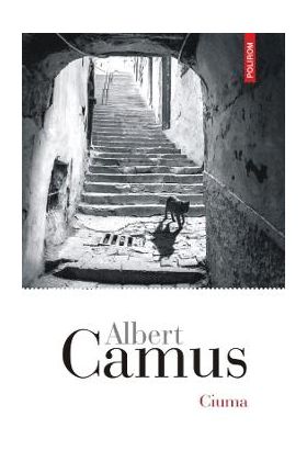 Ciuma - Albert Camus