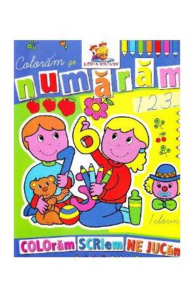 Coloram si numaram - Coloram, scriem, ne jucam