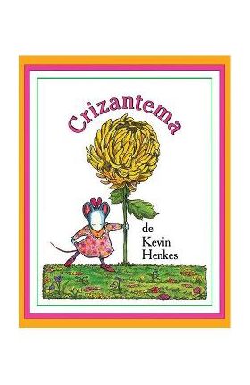 Crizantema - Kevin Henkes