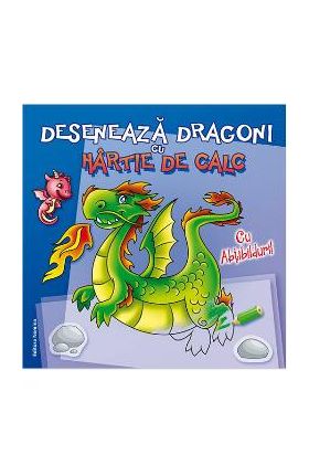 Deseneaza dragoni cu hartie de calc