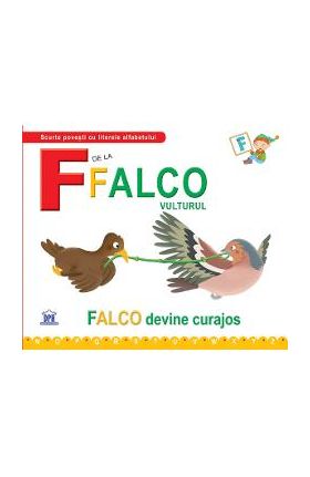 F de la Falco, Vulturul - Falco devine curajos (cartonat)