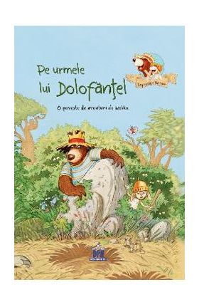 Pe urmele lui Dolofantel