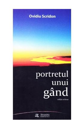 Portretul unui gand - Ovidiu Scridon