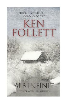 Alb infinit - Ken Follett