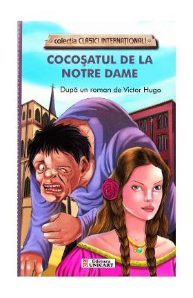 Cocosatul de la Notre Dame - Victor Hugo