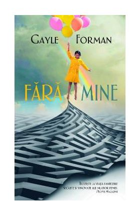 Fara mine - Gayle Forman