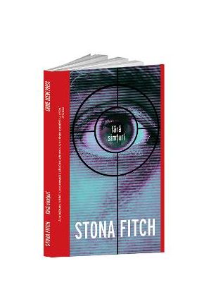 Fara simturi - Stona Fitch