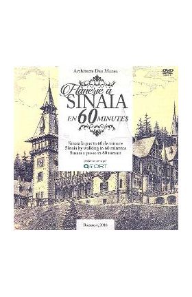 Flanerie a Sinaia en 60 minutes - Sinaia la pas in 60 de minute - Dan Manea