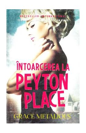 Intoarcerea la Peyton Place - Grace Metalious