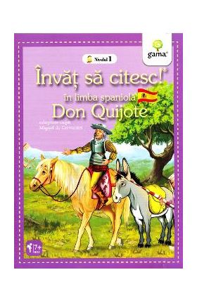 Invat sa citesc! In lima spaniola - Don Quijote - Nivelul 1