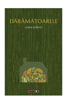 Daramatoarele - Oana Borviz