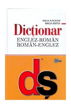 Dictionar englez-roman, roman-englez - Emilia Placintar, Mircea Bertea