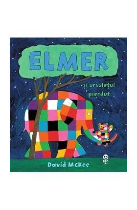 Elmer si ursuletul pierdut - David McKee
