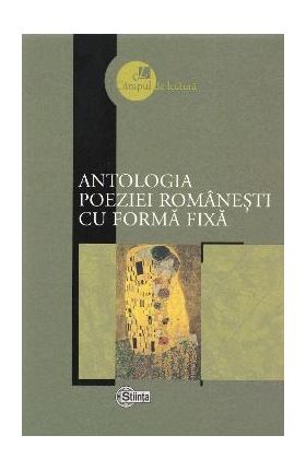 Antologia poeziei romanesti cu forma fixa