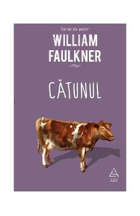 Catunul - William Faulkner