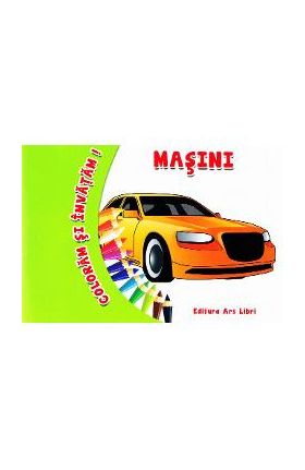 Coloram si invatam! - Masini