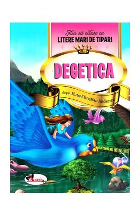 Degetica - Stiu sa citesc cu litere mari de tipar