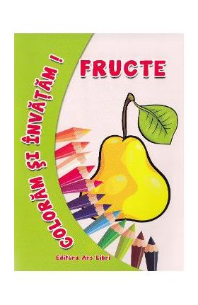 Fructe - Coloram si invatam!
