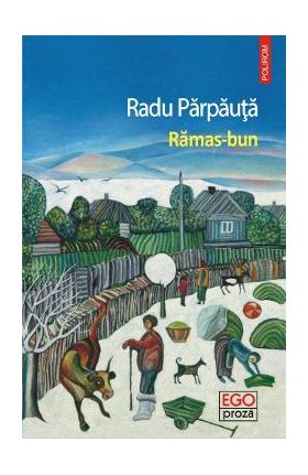 Ramas-bun - Radu Parpauta