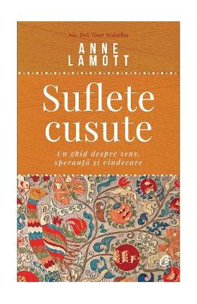 Suflete cusute - Anne Lamott