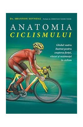 Anatomia ciclismului - Shannon Sovndal