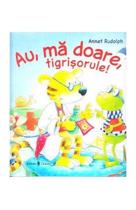 Au, ma doare, tigrisorule - Annet Rudolph