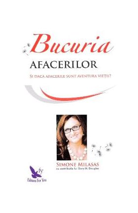 Bucuria afacerilor - Simone Milasas