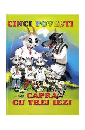 Cinci povesti - Capra cu trei iezi