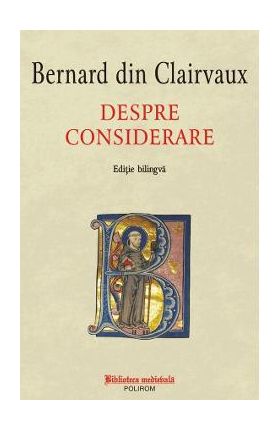 Despre considerare - Bernard din Clairvaux