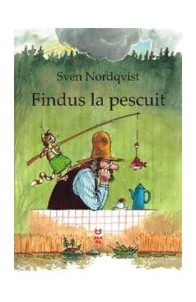 Findus la pescuit - Sven Nordqvist