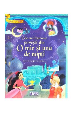 Cele mai frumoase povesti din o mie si una de nopti