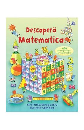 Descopera Matematica - Alex Frith, Minna Lacey, Colin King