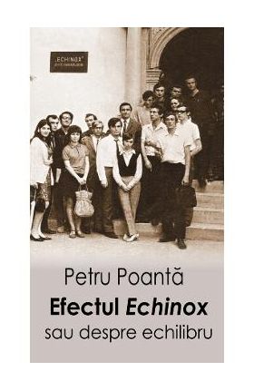 Efectul Echinox sau despre echilibru - Petru Poanta