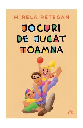 Jocuri de jucat Toamna - Mirela Retegan