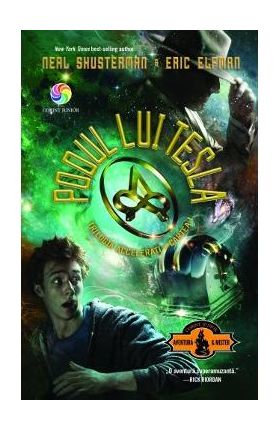 Podul lui Tesla. Trilogia Accelerati vol.1 - Neal Shusterman, Eric Elfman