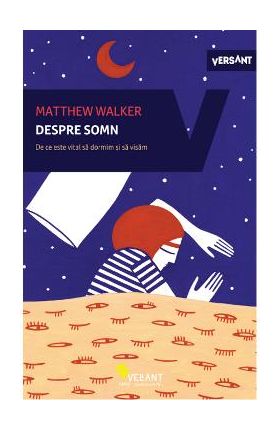 Despre somn - Matthew Walker