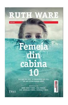 Femeia din cabina 10 - Ruth Ware