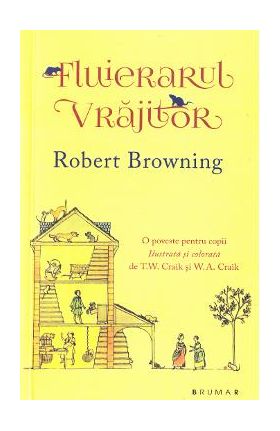 Fluierarul vrajitor - Robert Browning